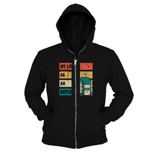 Hoodie Zipper MY LIFE AS AN EXPLORER