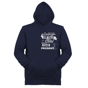 Jaket Hoodie Motivasi Q018 - Dont Let The Past Steal You