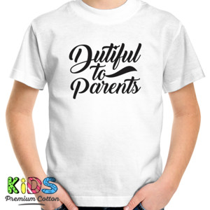Kaos Distro Dutiful to Parents