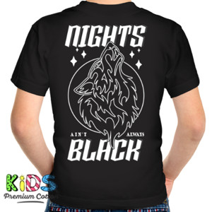 Kaos NIGHTS AINT ALWAYS BLACK 