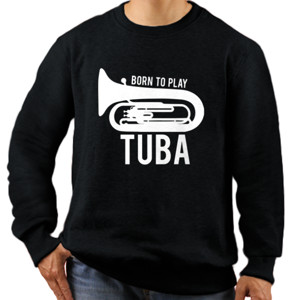 Jaket Sweater Born to Play Tuba