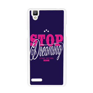 STOP DREAMING START ACTION Casing HP