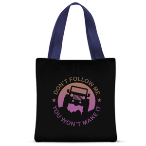 Tas Tote Fullprint Tote Bag Don’t Follow Me
