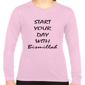 Kaos Quote Start your day with bismillah