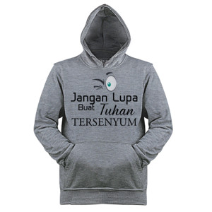 Jaket Hoodie Jangan Lupa buat tersenyum