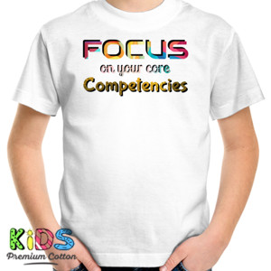 Kaos Focus on Your Core Competencies - Fokus Kompetensi