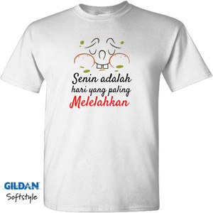 Kaos Senin adalah hari yang paling melelahkan