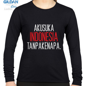 Kaos Kaos INDONESIA TANPA KENAPA