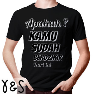 Kaos Apakah sudah berdzikir