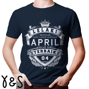 Kaos T-SHIRT LELAKI TERBAIK APRIL - D2