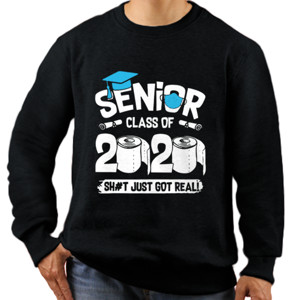 Jaket Sweater Senior Class Of 2020 Shit Just Got Real - 1