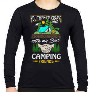 Kaos Crazy Best Camping Friends