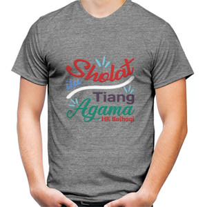 Kaos Sholat itu tiang Agama