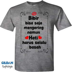 Kaos Hati selalu Basah