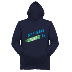 Jaket Hoodie Mari Nang Jember Ta