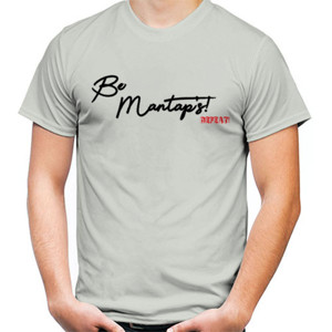 Kaos Be Mantap's!