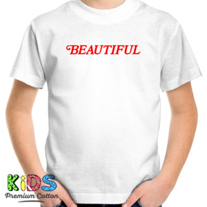 Kaos beautiful