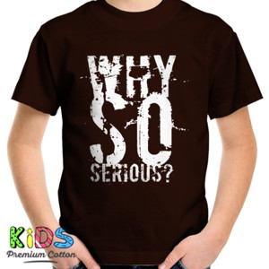 Kaos WHY SO SERIOUS?
