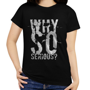 Kaos WHY SO SERIOUS?