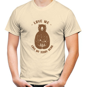 Kaos Love me, love my Teddy Bear