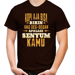 Kaos Kopi aja bisa bikin aku deg-degan