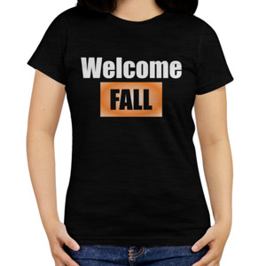 Kaos Distro Welcome Fall Funny