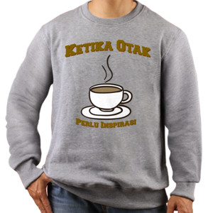 Jaket Sweater Ketika Otak Perlu Inspirasi (KOPI)