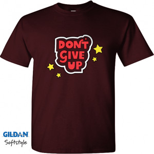 Kaos Tipografi Dont Give Up