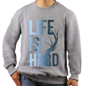 Jaket Sweater Life is Hard - Dry Tree