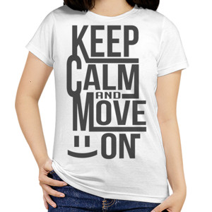 Kaos KEEP CALM AND MOVE ON 8