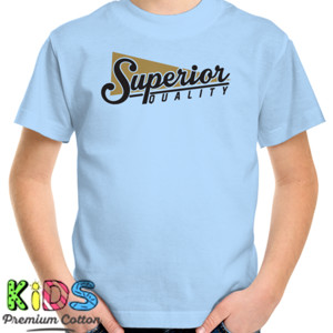Kaos Superior Quality