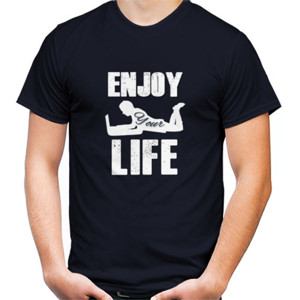 Kaos Enjoy Your Life