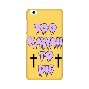 TOO KAWAII TO DIE - yellow Casing HP