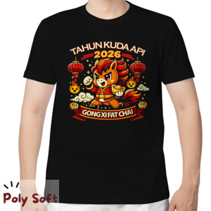 Kaos Kaos Gong Xi Fat Chai 2026 – Tahun Kuda Api Fire H