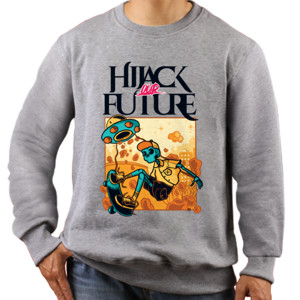 Jaket Sweater HijackOurFutur