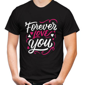 Kaos Motivasi - Forever Love You