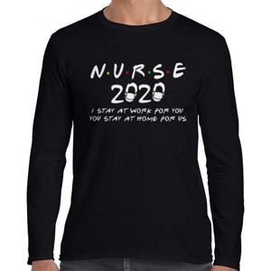 Kaos Nurse 2020 I Stay At Work For You You Stay 2