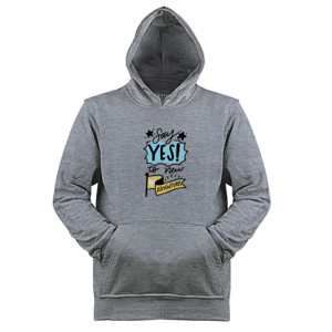 Jaket Hoodie Say Yes to New Adventure