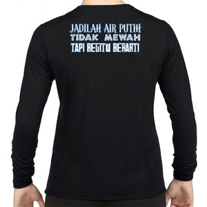 Kaos Motivasi Jadilah Air Putih