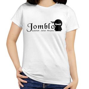 Kaos Jomblo Adalah Jalan Ninjaku :V