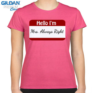 Kaos Mrs. Always Right
