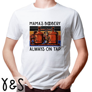 Kaos Mamas Boobery Always On Tap Vintage - 2