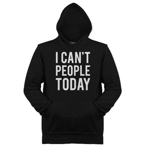 Jaket Hoodie I Can't People Today 22