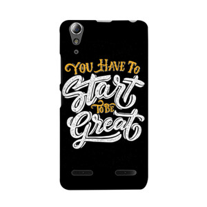 You Have To Start To Be Great Casing HP