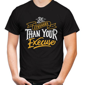 Kaos Motivasi - Be Stronger Than Your Execuse