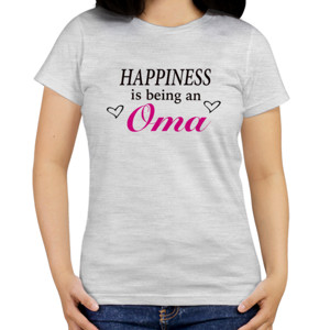 Kaos Distro Happiness Is Being An Oma