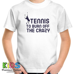 Kaos Tennis to burn of the crazy