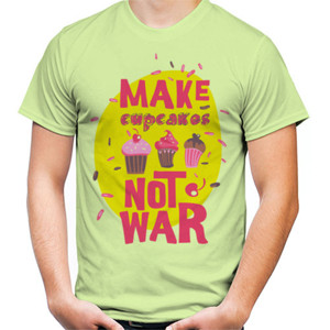 Kaos Cupcakes Not War