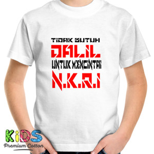 Kaos Tidak Butuh Dalil Untuk Mencintai NKRI