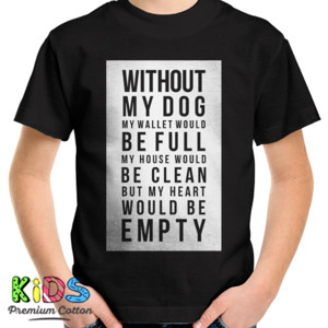 Kaos WITHOUT MY DOG 2
